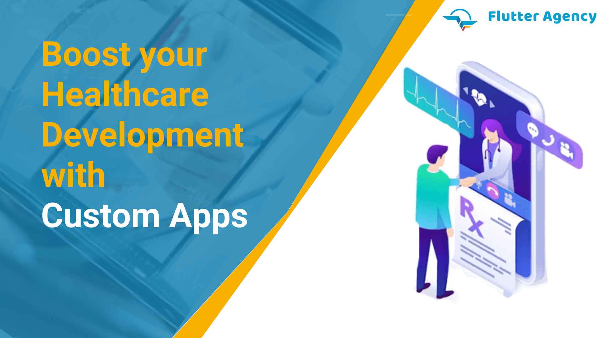 How to Boost Healthcare Services with Custom Apps?